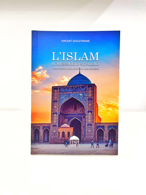 L’Islam il messaggio supremo