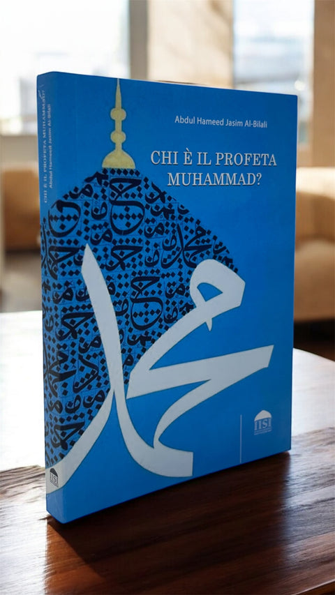 Chi è il Profeta Muhammad? – Abdul Hameed Jasim Al-Bilali