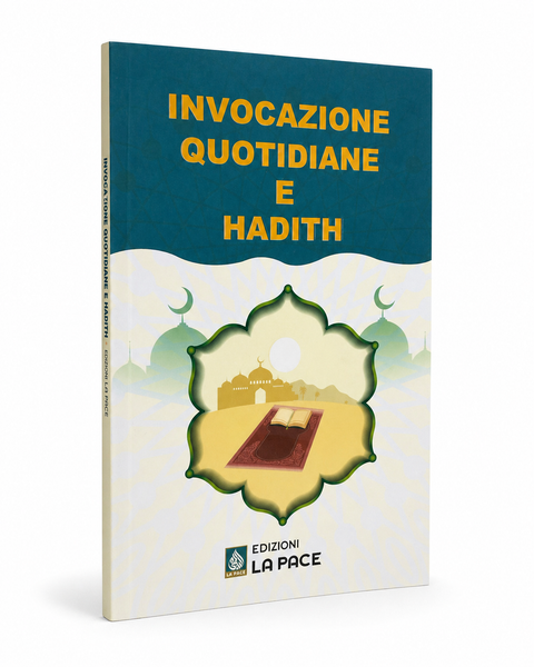 Invocazioni quotidiane e Hadith