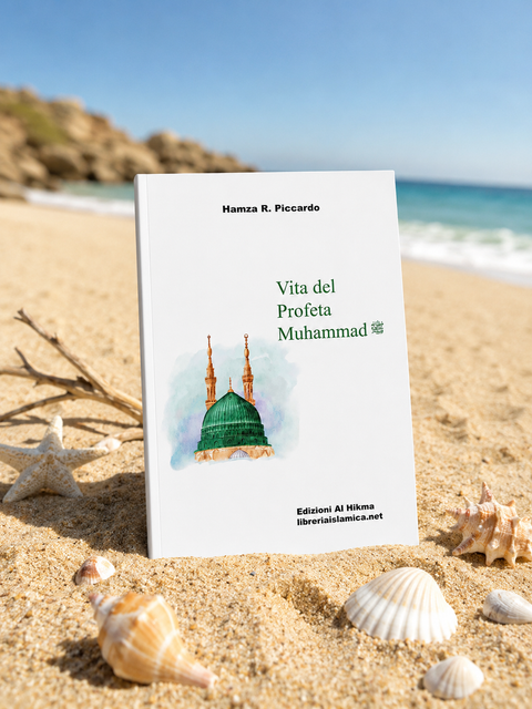 Vita del Profeta Muhammad ﷺ